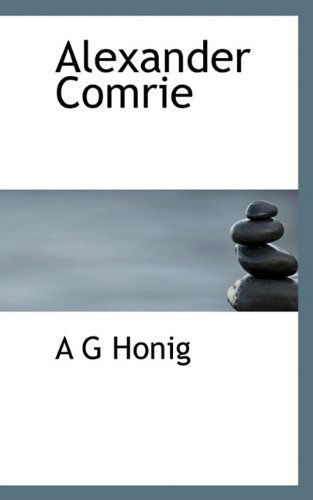 Cover for A G Honig · Alexander Comrie (Paperback Book) (2009)