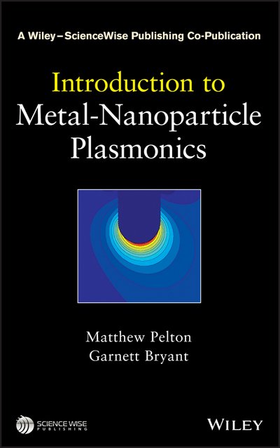 Cover for Matthew Pelton · Introduction to Metal-Nanoparticle Plasmonics - A Wiley-Science Wise Co-Publication (Gebundenes Buch) (2013)