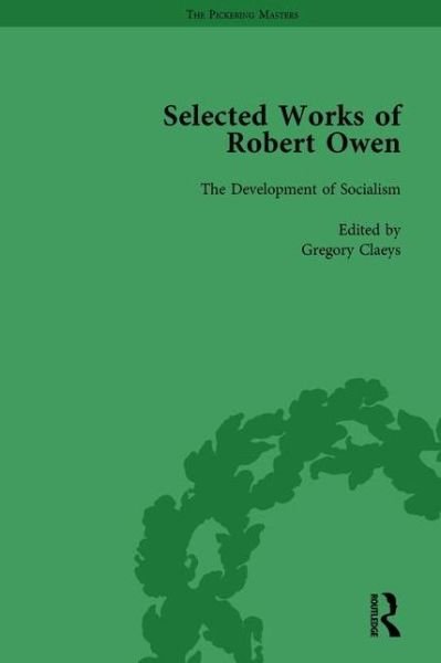 Cover for Gregory Claeys · The Selected Works of Robert Owen vol II - The Pickering Masters (Hardcover bog) (1993)