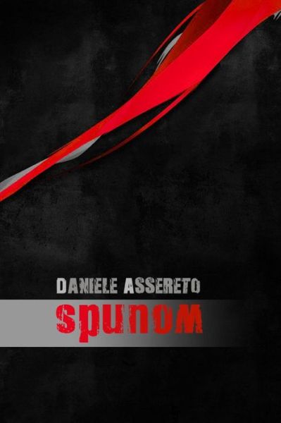 Cover for Daniele Assereto · Spunom (Paperback Book) [Italian edition] (2013)