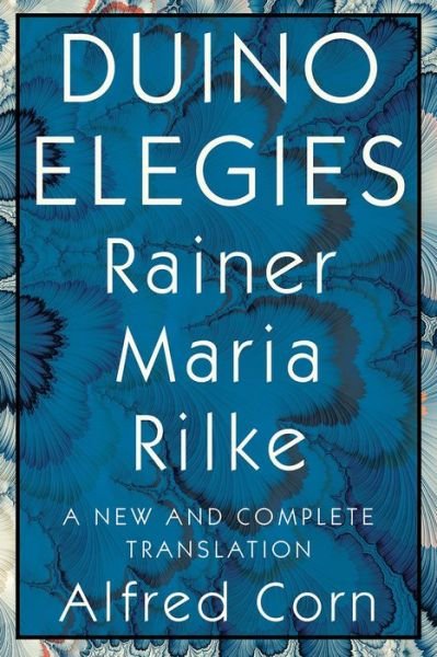 Cover for Rainer Maria Rilke · Duino Elegies: A New and Complete Translation (Paperback Book) (2021)