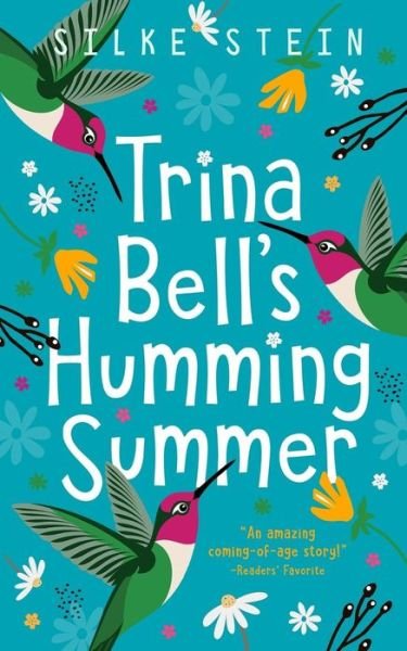 Silke Stein · Trina Bell's Humming Summer (Paperback Book) (2024)