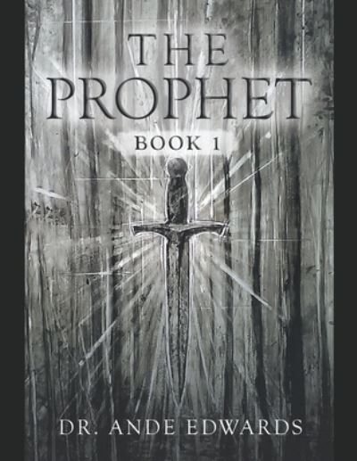 Cover for Ande Edwards · The Prophet (Paperback Book) (2018)