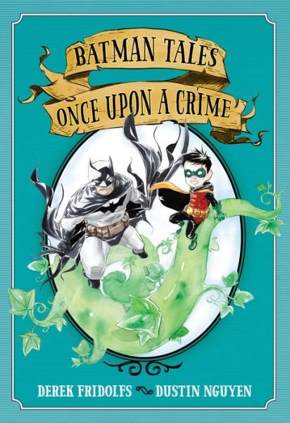 Cover for Derek Fridolfs · Batman Tales: Once Upon a Crime (Paperback Book) (2020)