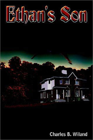 Cover for Charles B. Wiland · Ethan's Son (Hardcover Book) (2002)