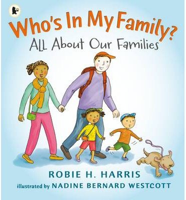Cover for Robie H. Harris · Who's In My Family?: All About Our Families (Paperback Book) (2015)