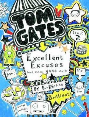 Cover for Pichon · Tom Gates - Excellent Excuses (Book) (2011)