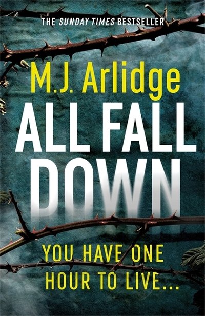 Cover for M. J. Arlidge · All Fall Down: The Brand New D.I. Helen Grace Thriller (Inbunden Bok) (2020)