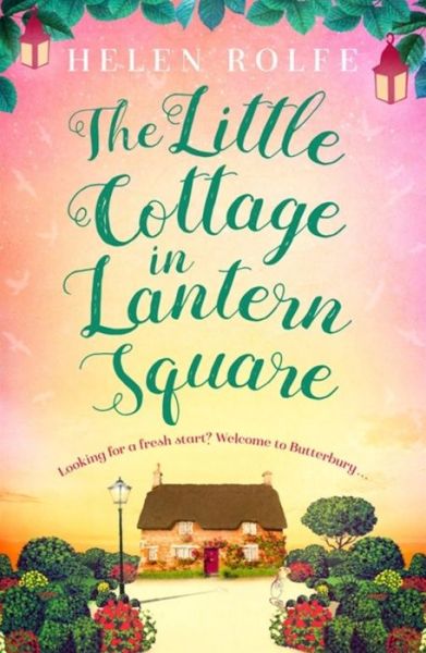 Cover for Helen Rolfe · The Little Cottage in Lantern Square (Paperback Book) (2020)