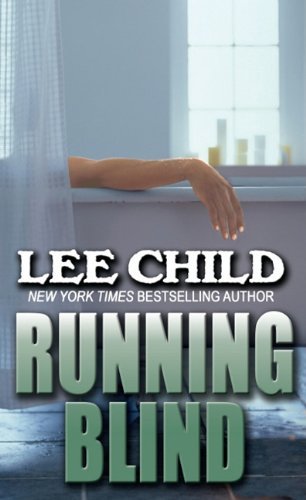 Cover for Lee Child · Running Blind (Thorndike Press Large Print Famous Authors Series) (Inbunden Bok) [Lrg edition] (2011)