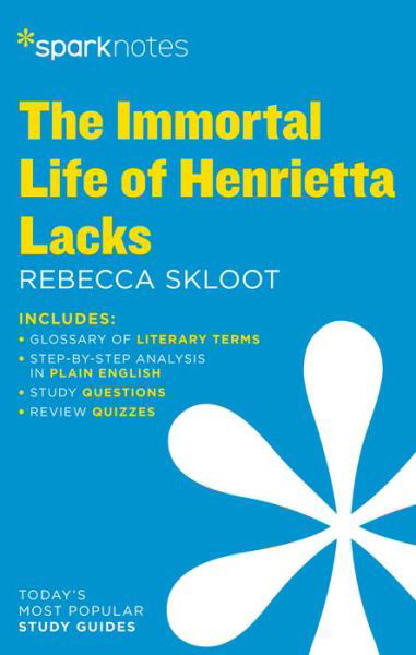 The Immortal Life of Henrietta Lacks by Rebecca Skloot - SparkNotes Literature Guide Series - Sparknotes - Książki - Union Square & Co. - 9781411480407 - 6 października 2020