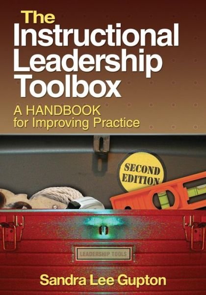 Cover for Sandra Lee Gupton · The Instructional Leadership Toolbox: A Handbook for Improving Practice (Paperback Book) [2 Revised edition] (2009)