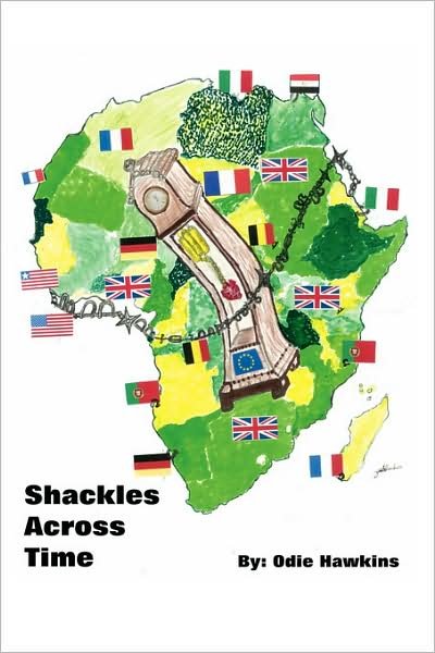 Cover for Odie Hawkins · Shackles Across Time (Paperback Bog) (2008)