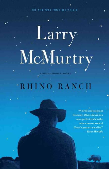 Cover for Larry Mcmurtry · Rhino Ranch - Thalia Trilogy (N/A) (2010)