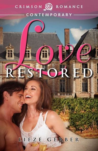 Cover for Lieze Gerber · Love Restored (Pocketbok) (2012)