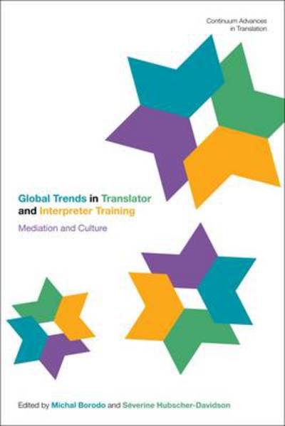 Cover for S Hubscher-davidson · Global Trends in Translator and Interpreter Training: Mediation and Culture (Hardcover Book) (2012)
