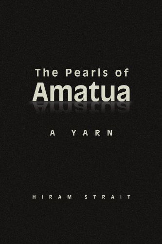 Cover for Hiram Strait · The Pearls of Amatua: a Yarn (Paperback Book) (2009)