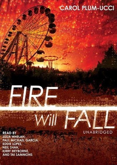 Cover for Carol Plum-Ucci · Fire Will Fall (N/A) (2011)