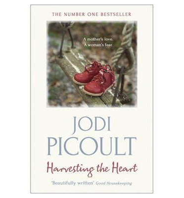 Cover for Jodi Picoult · Harvesting the Heart: an unputdownable story from bestselling Jodi Picoult (Paperback Book) (2013)