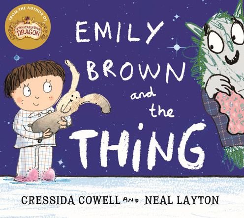 Cover for Cressida Cowell · Emily Brown and the Thing - Emily Brown (Paperback Bog) (2015)