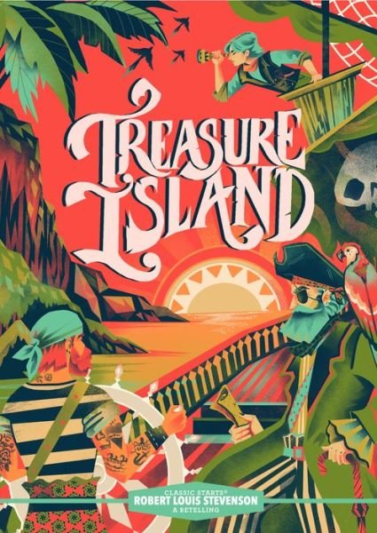 Classic Starts®: Treasure Island - Classic Starts® - Robert Louis Stevenson - Bøger - Union Square & Co. - 9781454948407 - 20. juli 2023