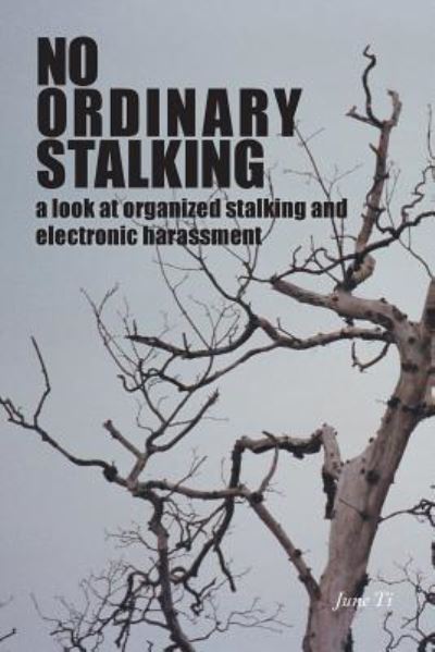 Cover for June Ti · No Ordinary Stalking (Paperback Book) (2016)