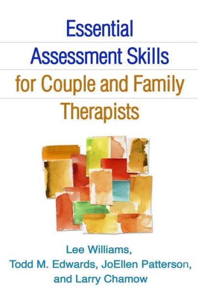 Cover for Lee Williams · Essential Assessment Skills for Couple and Family Therapists - The Guilford Family Therapy (Pocketbok) (2014)