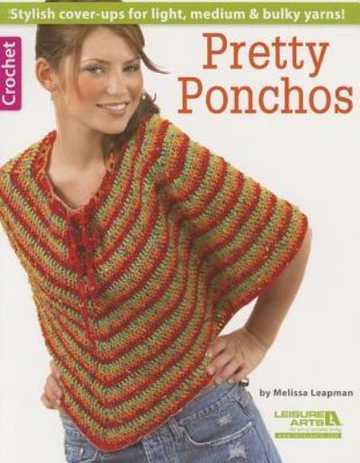 Cover for Leisure Arts · Pretty Ponchos (Paperback Book) (2014)