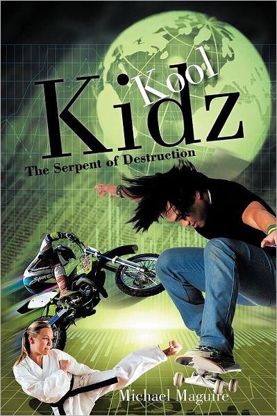 Kool Kidz: the Serpent of Destruction - Michael Maguire - Książki - AuthorHouseUK - 9781467889407 - 21 lutego 2012