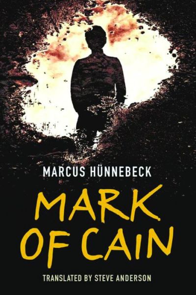 Cover for Marcus Hunnebeck · Mark of Cain (Paperback Book) (2015)