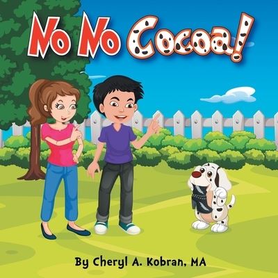 Cover for Cheryl A Kobran Ma · No No Cocoa! (Paperback Book) (2020)