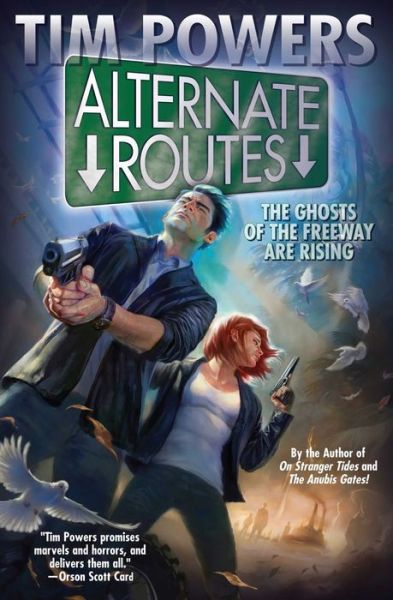 Cover for Tim Powers · Alternate Routes (Innbunden bok) (2018)