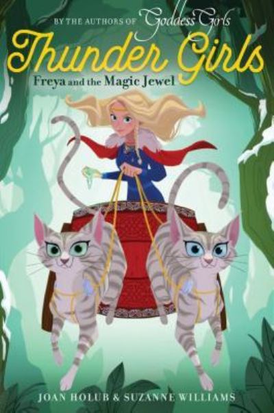 Cover for Joan Holub · Freya and the magic jewel (Book) [First Aladdin hardcover edition. edition] (2018)