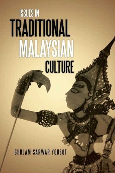 Cover for Ghulam-sarwar Yousof · Issues in Traditional Malaysian Culture (Pocketbok) (2014)