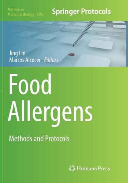 Cover for Food Allergens: Methods and Protocols - Methods in Molecular Biology (Paperback Book) [Softcover reprint of the original 1st ed. 2017 edition] (2018)