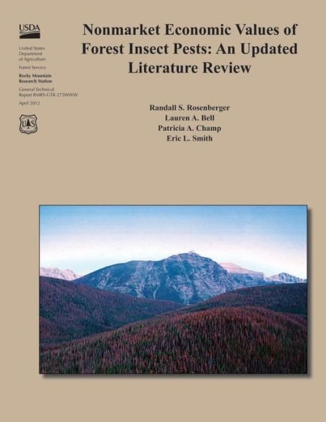 Cover for United States Department of Agriculture · Nonmarket Economic Values of Forest Insect Pests: an Updated Literature Review (Paperback Book) (2015)