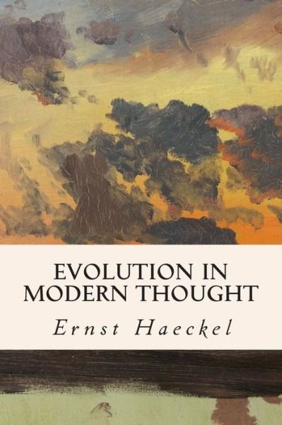 Cover for Ernst Haeckel · Evolution in Modern Thought (Paperback Bog) (2015)