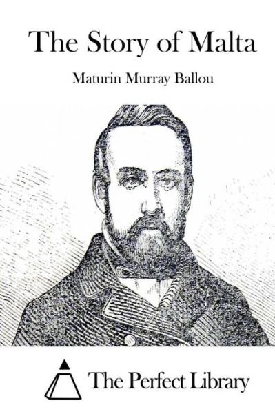 Cover for Maturin Murray Ballou · The Story of Malta (Taschenbuch) (2015)