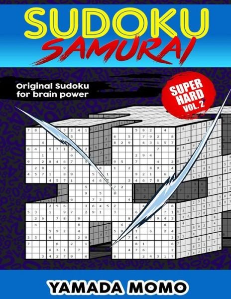 Cover for Yamada Momo · Sudoku Samurai Super Hard : Original Sudoku For Brain Power Vol. 2 (Paperback Bog) (2015)