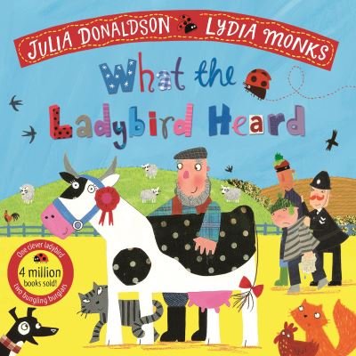 Cover for Julia Donaldson · What the Ladybird Heard - What the Ladybird Heard (Pocketbok) (2021)