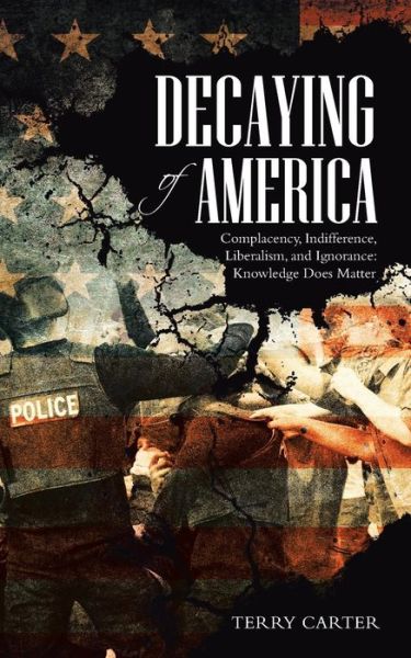 Cover for Terry Carter · Decaying of America (Paperback Book) (2017)