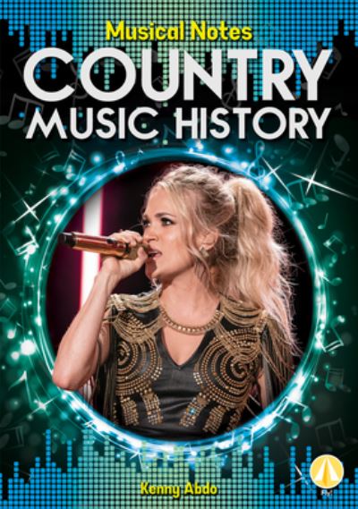 Cover for Kenny Abdo · Country Music History (Hardcover Book) (2019)