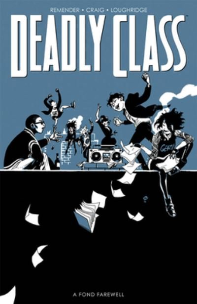 Cover for Rick Remender · Deadly Class, Volume 12: A Fond Farewell, Part Two (Paperback Book) (2022)