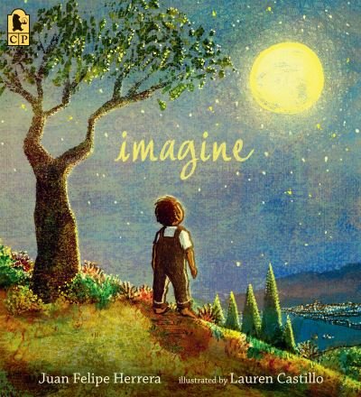 Cover for Juan Felipe Herrera · Imagine (Pocketbok) (2021)