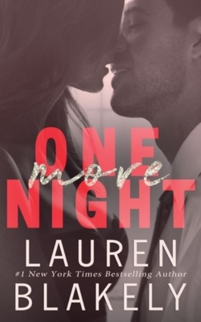 Cover for Lauren Blakely · One More Night (Paperback Book) (2014)