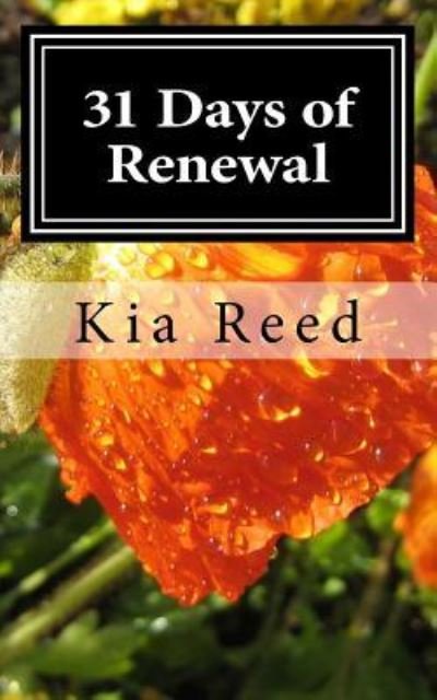 Cover for Kia K Reed · 31 Days of Renewal (Paperback Bog) (2016)