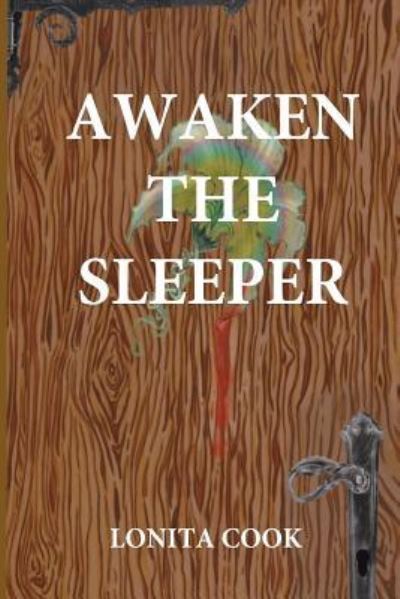 Cover for Lonita Cook · Awaken the Sleeper (Paperback Book) (2018)