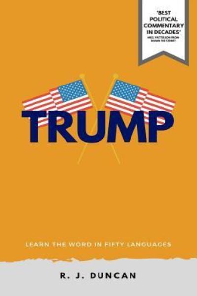 Cover for R J Duncan · TRUMP-Learn the word In Fifty Languages, by R J DUNCAN-IN FIFTY LANGUAGES SERIES (Paperback Book) (2017)