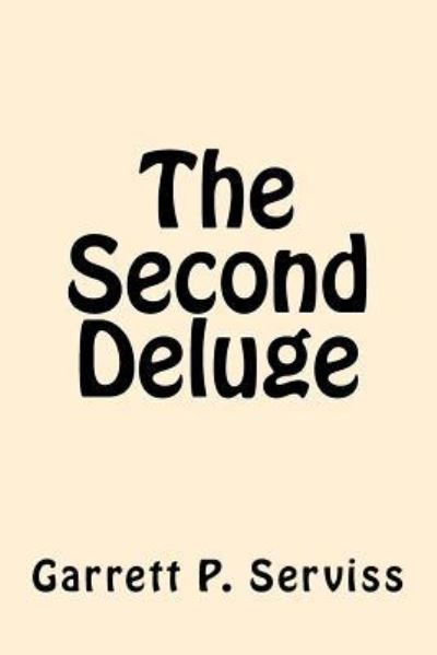 Cover for Garrett P Serviss · The Second Deluge (Paperback Book) (2017)