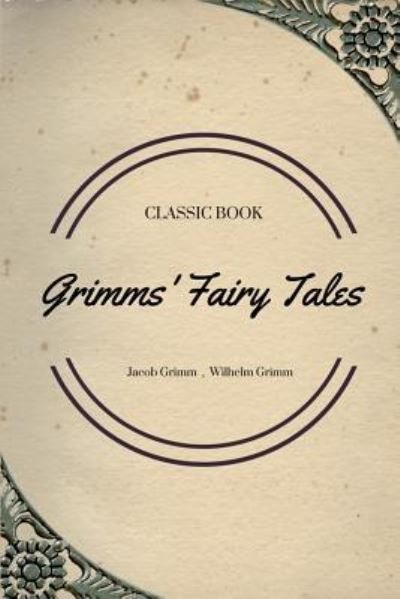 Cover for Wilhelm Grimm · Grimms' Fairy Tales (Pocketbok) (2017)
